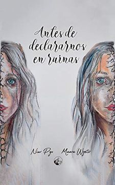 portada Antes de Declararnos en Ruinas: 1 (lc Ediciones - Lectura Masiva) (in Spanish)