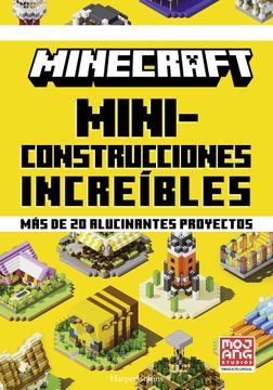 portada Minecraft Oficial: Miniconstrucciones Increibles (in Spanish)