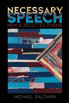 portada Necessary Speech: New & Selected Poems (en Inglés)