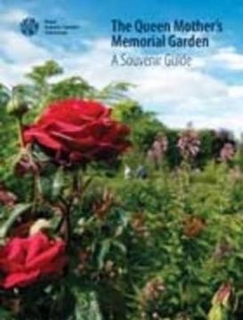 portada The Queen Mother's Memorial Garden a Souvenir Guide