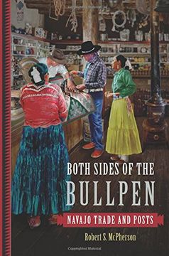 portada Both Sides of the Bullpen: Navajo Trade and Posts (en Inglés)