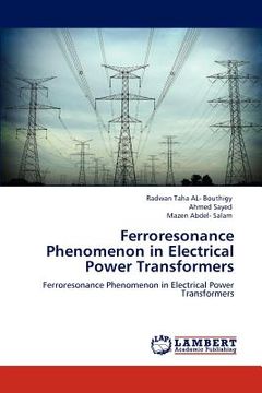 portada ferroresonance phenomenon in electrical power transformers