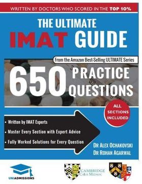 portada The Ultimate Imat Guide: 650 Practice Questions, Fully Worked Solutions, Time Saving Techniques, Score Boosting Strategies, 2019 Edition, Uniadmissions (en Inglés)
