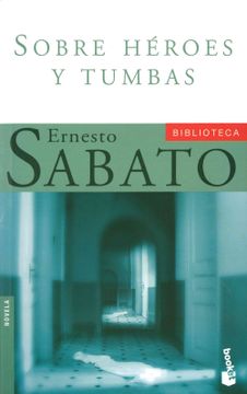 portada Sobre Héroes y Tumbas (in Spanish)