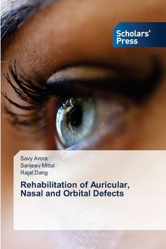 portada Rehabilitation of Auricular, Nasal and Orbital Defects (en Inglés)