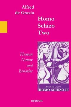 portada Homo Schizo Two: Human Nature and Behavior (in English)
