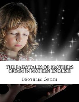 portada The Fairytales of Brothers Grimm In Modern English (en Inglés)