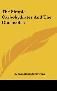 portada the simple carbohydrates and the glucosides