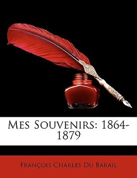 portada Mes Souvenirs: 1864-1879 (en Francés)