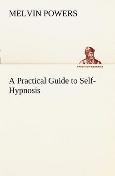 portada a practical guide to self-hypnosis (en Inglés)