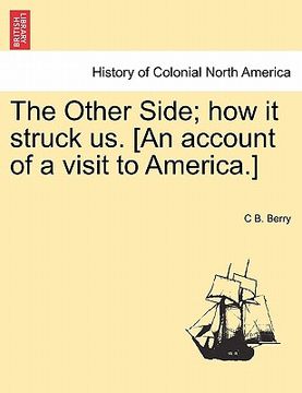 portada the other side; how it struck us. [an account of a visit to america.]