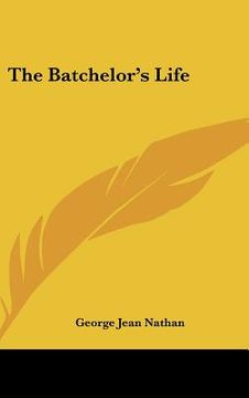portada the batchelor's life (en Inglés)
