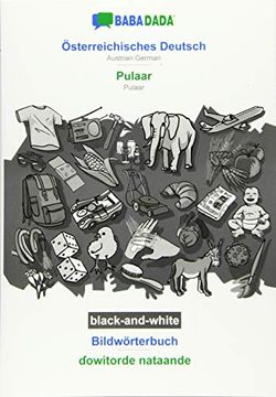 portada Babadada Black-And-White, Österreichisches Deutsch - Pulaar, Bildwörterbuch - ƊOwitorde Nataande: Austrian German - Pulaar, Visual Dictionary (en Alemán)
