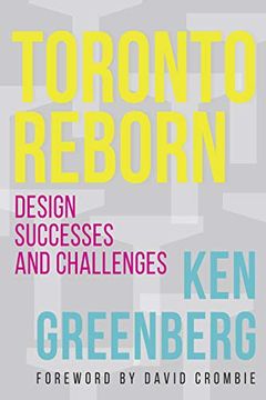 portada Toronto Reborn: Design Successes and Challenges (in English)