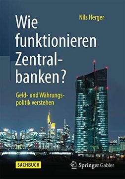 portada Wie Funktionieren Zentralbanken? Geld- und Währungspolitik Verstehen (en Alemán)