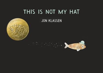 portada This is not my hat (Caldecott Medal - Winner Title(S)) (in English)