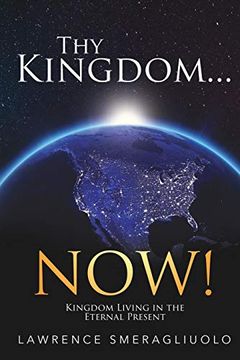 portada Thy Kingdom. Now! (en Inglés)