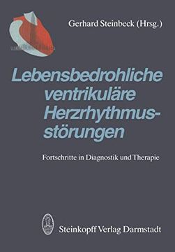 portada Lebensbedrohliche Ventrikuläre Herzrhythmusstörungen: Fortschritte in Diagnostik und Therapie (en Alemán)