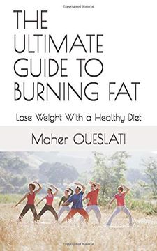 portada The Ultimate Guide to Burning Fat: Lose Weight With a Healthy Diet (in English)