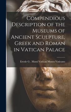 portada Compendious Description of the Museums of Ancient Sculpture, Greek and Roman in Vatican Palace (en Inglés)