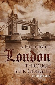 portada A History of London through Beer Goggles
