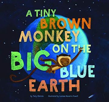 portada A Tiny Brown Monkey on the big Blue Earth (in English)