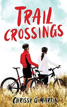 portada Trail Crossings: A Friends to Lovers Sweet Romance: 1 (For the Love of Sports) (en Inglés)