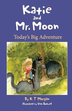 portada Katie and Mr Moon: Today's Big Adventure (en Inglés)