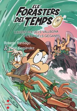 portada Els Forasters del Temps 14: L Aventura Dels Vallbona a l Illa Dels Gegants (in Catalan)