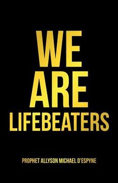 portada We Are Lifebeaters