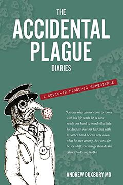 portada The Accidental Plague Diaries: A Covid-19 Pandemic Experience (1) (en Inglés)