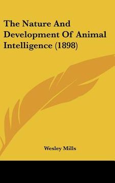 portada the nature and development of animal intelligence (1898) (in English)