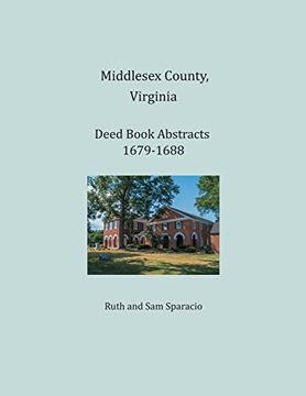 portada Middlesex County, Virginia Deed Book Abstracts 1679-1688