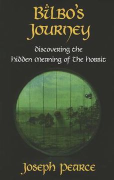 portada bilbo`s journey: discovering the hidden meaning in the hobbit