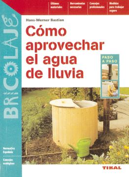 portada Como Aprovechar el Agua de Lluvia (in Spanish)
