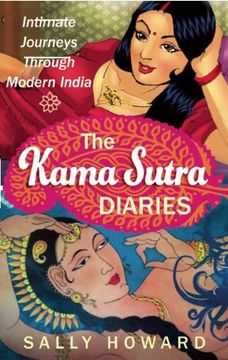 portada The Kama Sutra Diaries: Intimate Journeys Through Modern India (en Inglés)