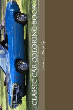 portada Classic Car Coloring Book (en Inglés)
