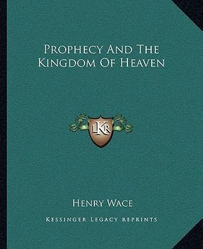 portada prophecy and the kingdom of heaven (en Inglés)