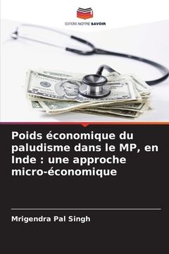 portada Poids économique du paludisme dans le MP, en Inde: une approche micro-économique (en Francés)