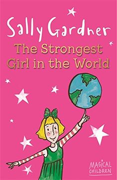portada The Strongest Girl In The World (MAGICAL CHILDREN)
