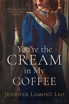 portada You're the Cream in My Coffee (in English)