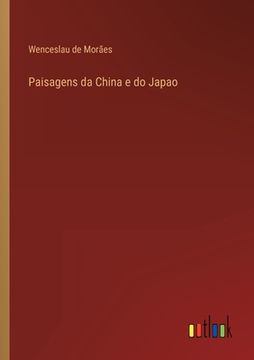 portada Paisagens da China e do Japao (en Portugués)