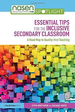 portada Essential Tips for the Inclusive Secondary Classroom: A Road map to Quality-First Teaching (Nasen Spotlight) (in English)