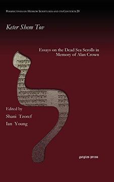 portada Keter Shem Tov: Collected Essays on the Dead sea Scrolls in Memory of Alan Crown (Perspectives on Hebrew Scriptures and its Contexts) (en Inglés)