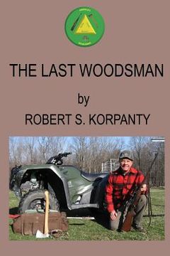 portada The Last Woodsman (en Inglés)