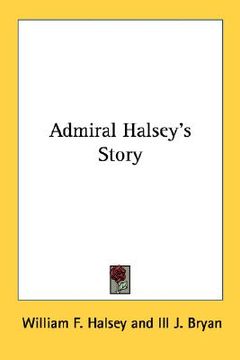 portada admiral halsey's story (en Inglés)