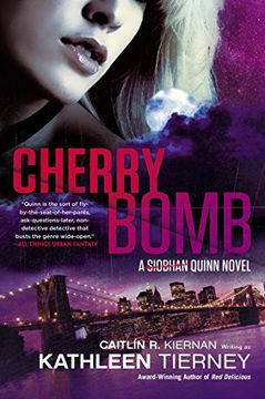 portada Cherry Bomb: A Siobham Quinn Novel (Siobhan Quinn) (en Inglés)
