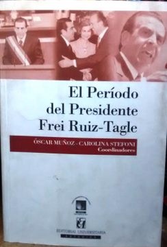 portada Periodo del Presidente Frei Ruiz-Tagle,
