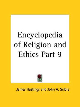 portada encyclopedia of religion and ethics part 9 (en Inglés)