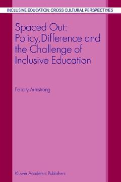portada spaced out: policy, difference and the challenge of inclusive education (en Inglés)